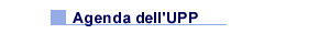vai in Agenda dell'UPP