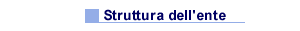 vai in Struttura dell'ente